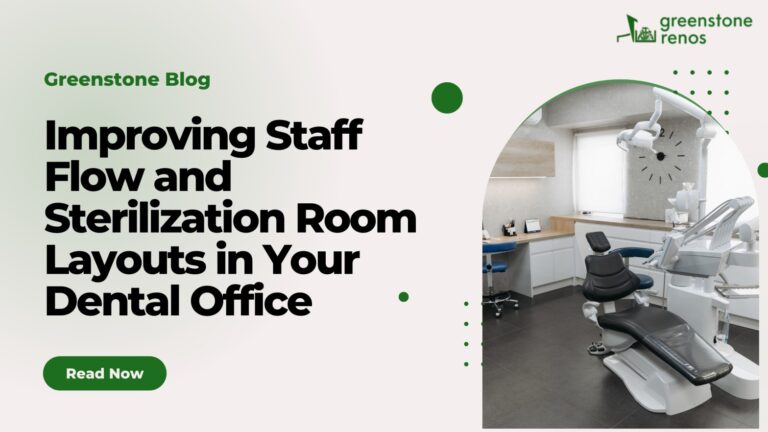 Improving Staff Flow and Sterilization Room Layouts in Your Dental Office