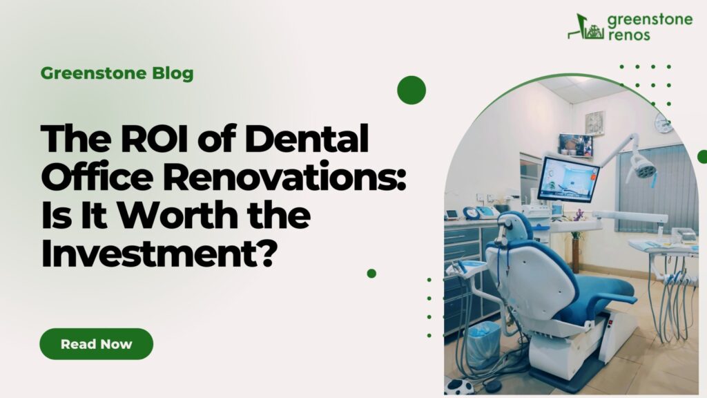 Dental Office Renovations