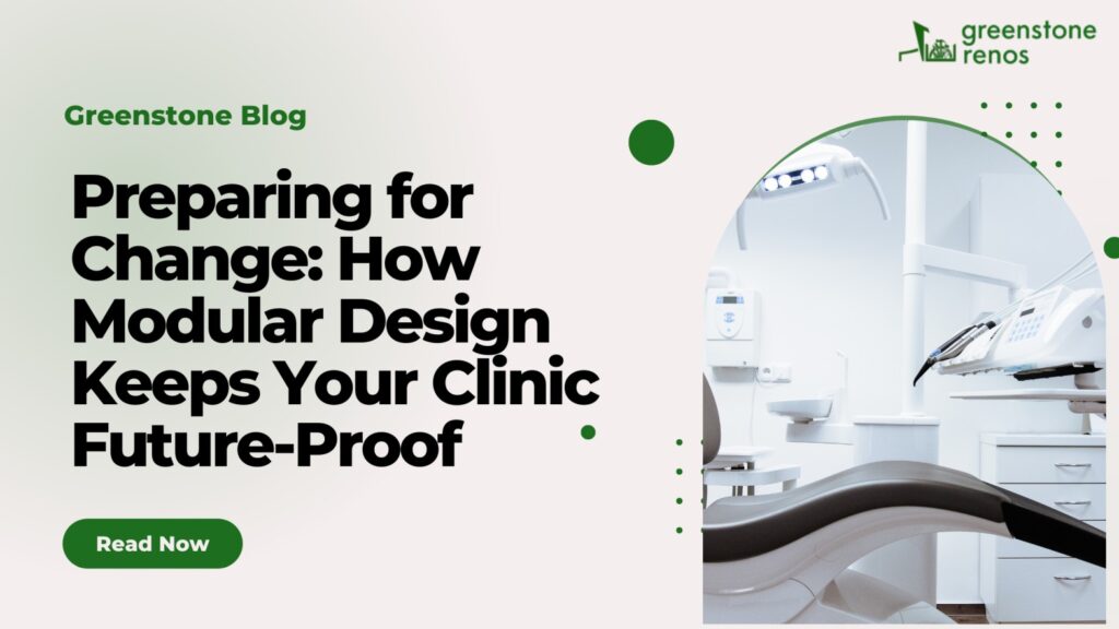 Preparing for Change: How Modular Design Keeps Your Clinic Future-Proof