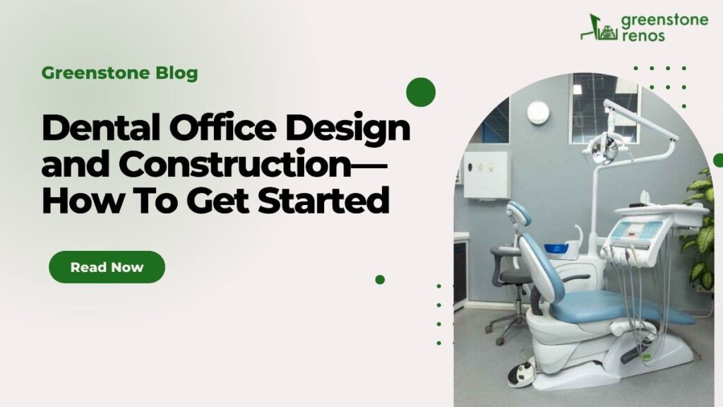 dental office design and construction