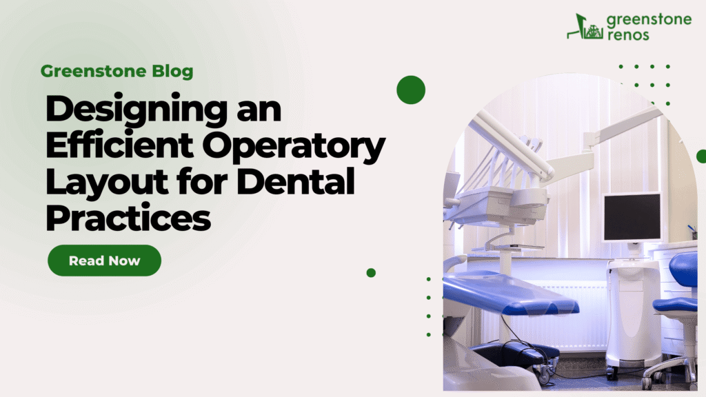 designing an efficient operatory layout for dental practices