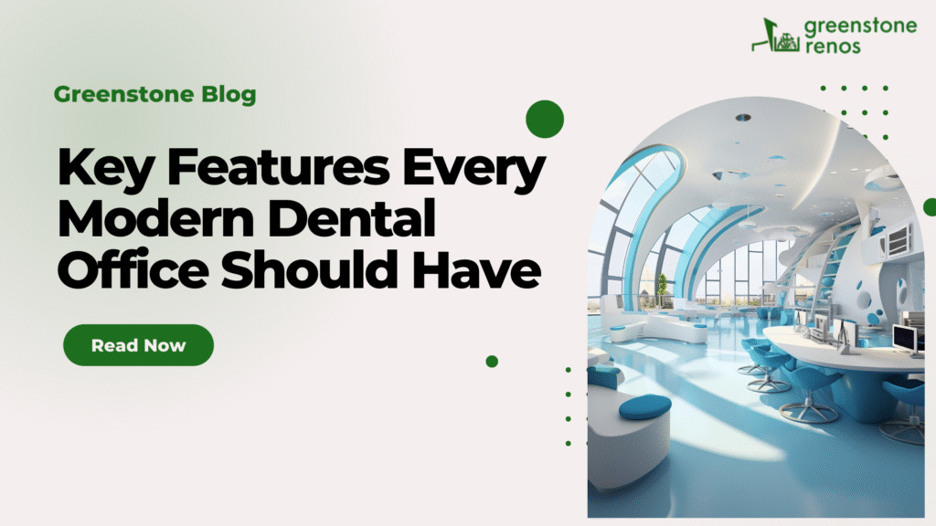 modern dental office features