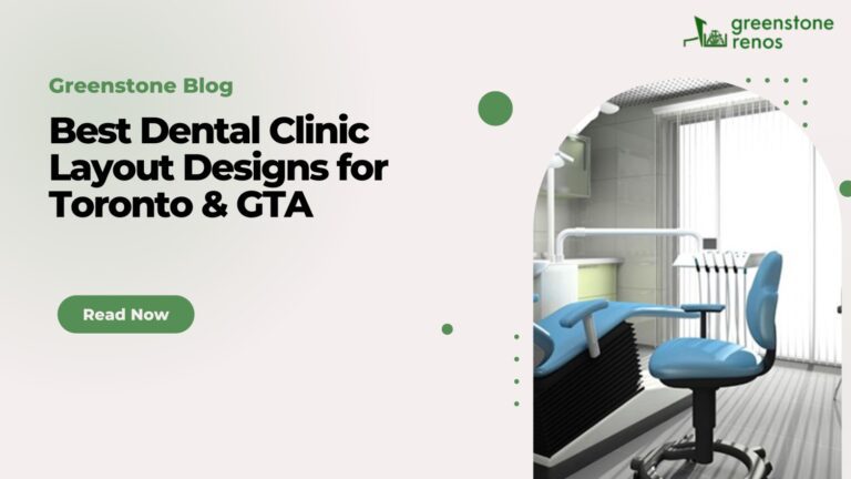 Best Dental Clinic Layout Designs for Toronto & GTA