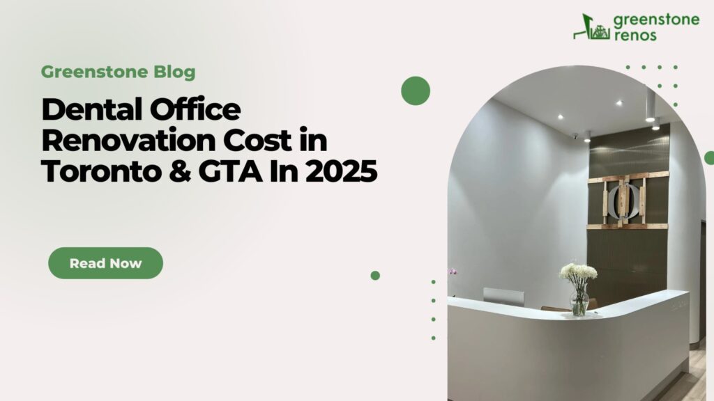Dental Office Renovation Cost in Toronto & GTA In 2025