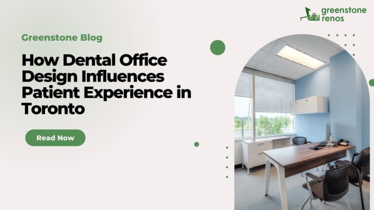 How Dental Office Design Influences Patient Experience in Toronto