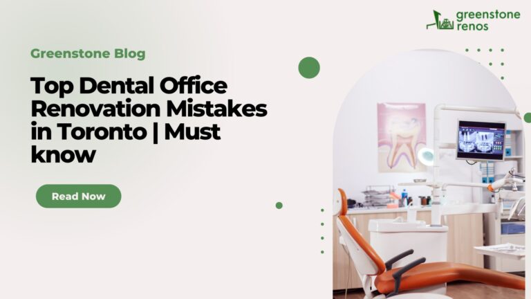 Top Dental Office Renovation Mistakes in Toronto | Must know